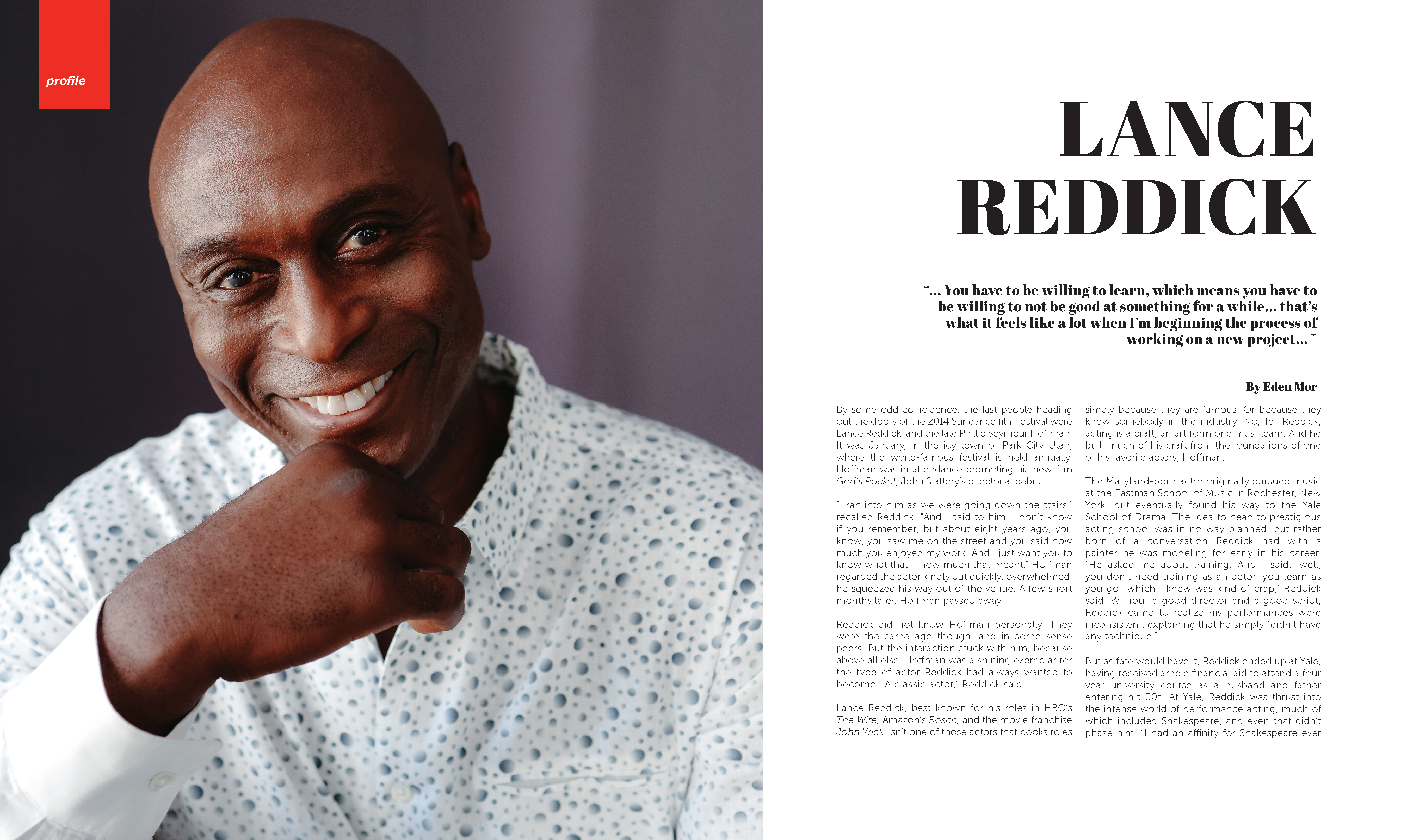 Lance Reddick was a super talented actor and great person. He will be